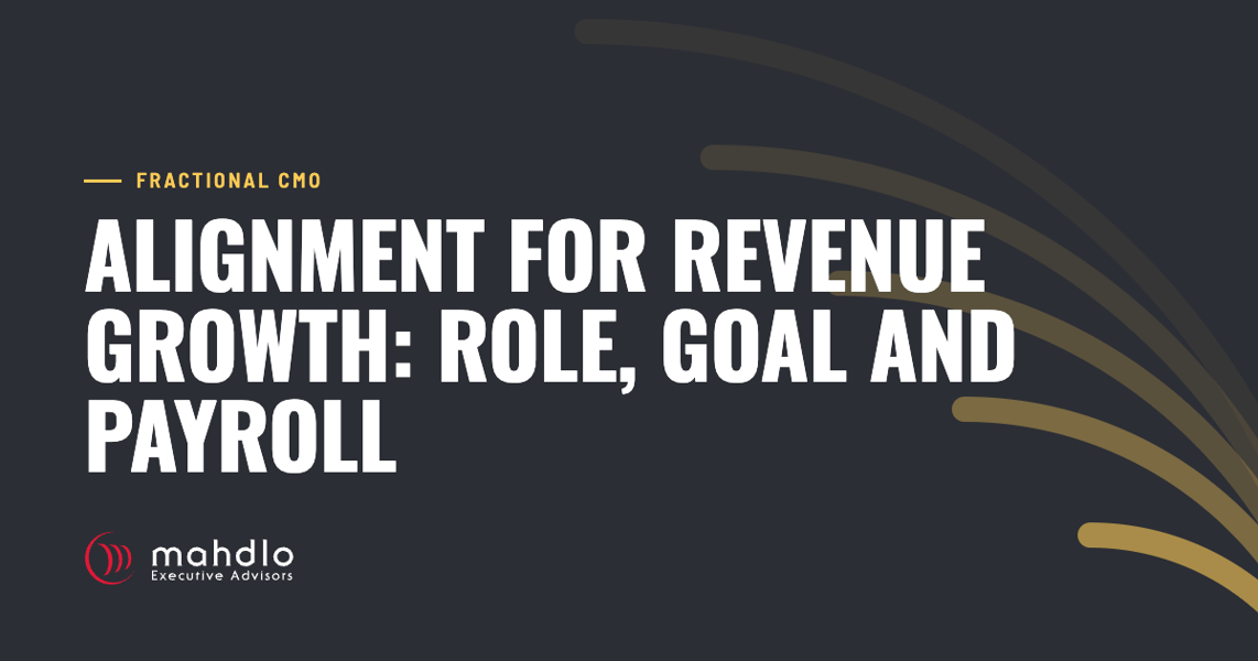 Mahdlo article card: Alignment for Revenue Growth: Role, Goal and Payroll