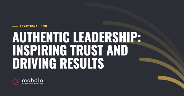 Mahdlo article card: Authentic Leadership: Inspiring Trust and Driving Results