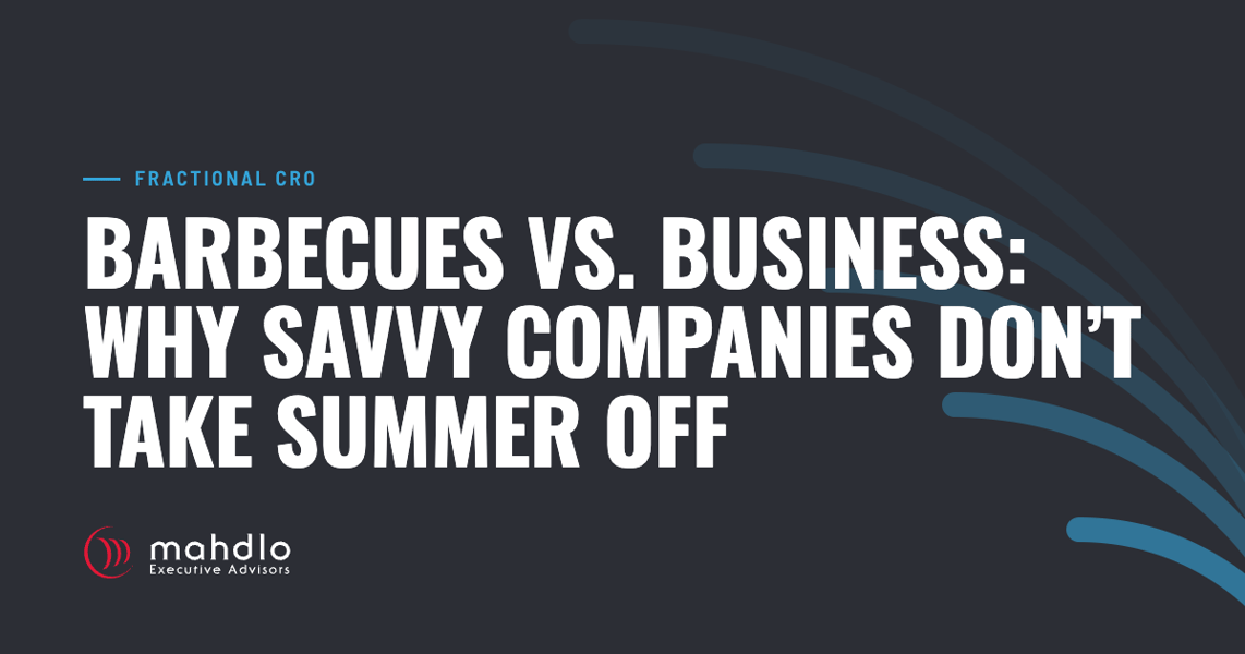 Mahdlo article card: Barbecues vs. Business: Why Savvy Companies Don’t Take Summer Off