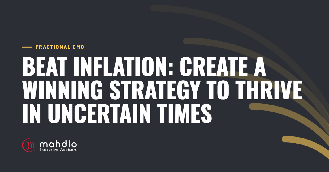 Mahdlo article card: Beat Inflation: Create a Winning Strategy to Thrive in Uncertain Times
