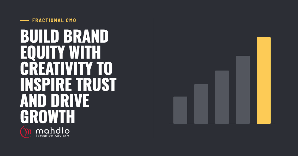 Mahdlo article card: Build Brand Equity with Creativity to Inspire Trust and Drive Growth