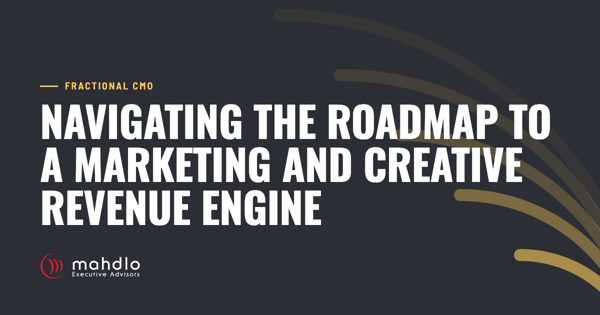 Mahdlo article card: Navigating the Roadmap to a Marketing and Creative Revenue Engine