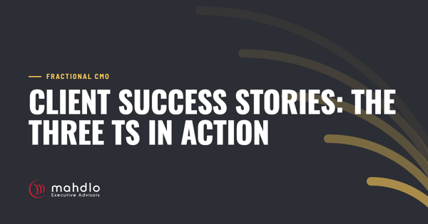 Mahdlo article card: Client success stories: The Three Ts in action