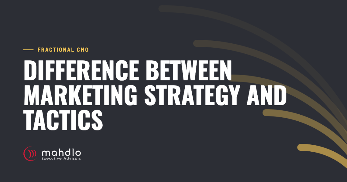 Mahdlo article card: Difference between Marketing Strategy and Tactics