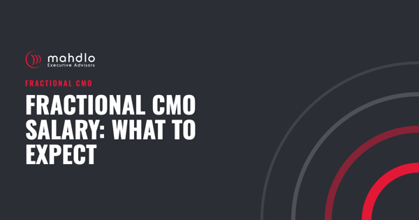 Mahdlo article card: Fractional CMO Salary: What to Expect