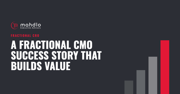 Mahdlo article card: A Fractional CMO Success Story That Builds Value