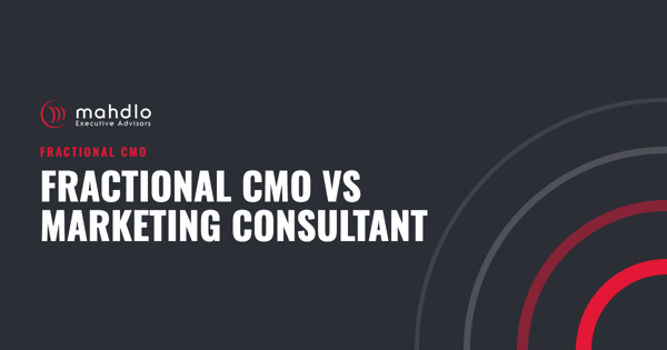 Mahdlo article card: Fractional CMO vs Marketing Consultant