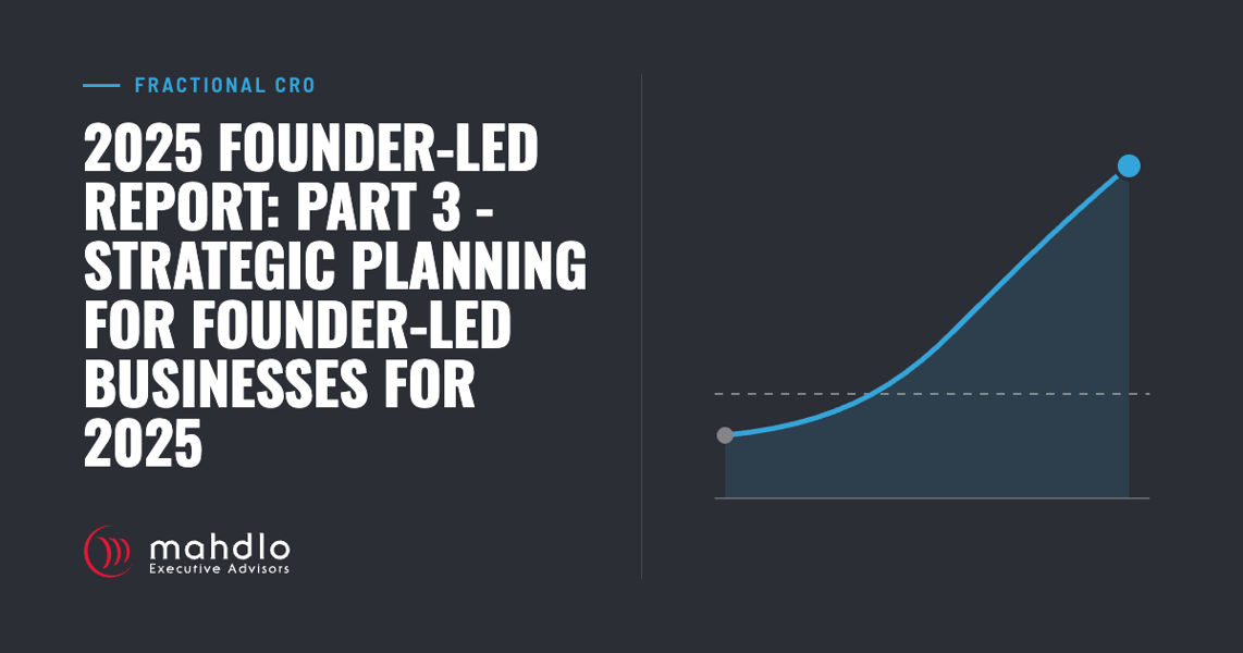 Mahdlo article card: 2025 Founder-Led Report: Part 3 - Strategic Planning for Founder-Led Businesses for 2025