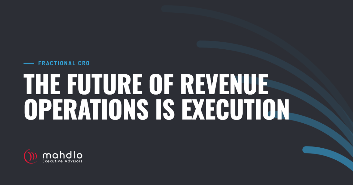 Mahdlo article card: The Future of Revenue Operations Is Execution