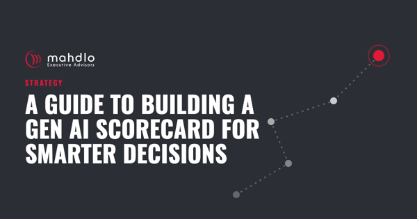 Mahdlo article card: A Guide to Building a Gen AI Scorecard for Smarter Decisions