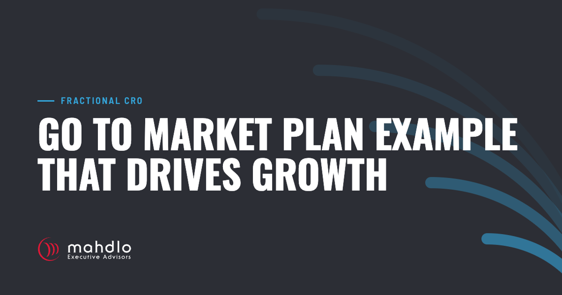 Mahdlo article card: Go to Market Plan Example That Drives Growth
