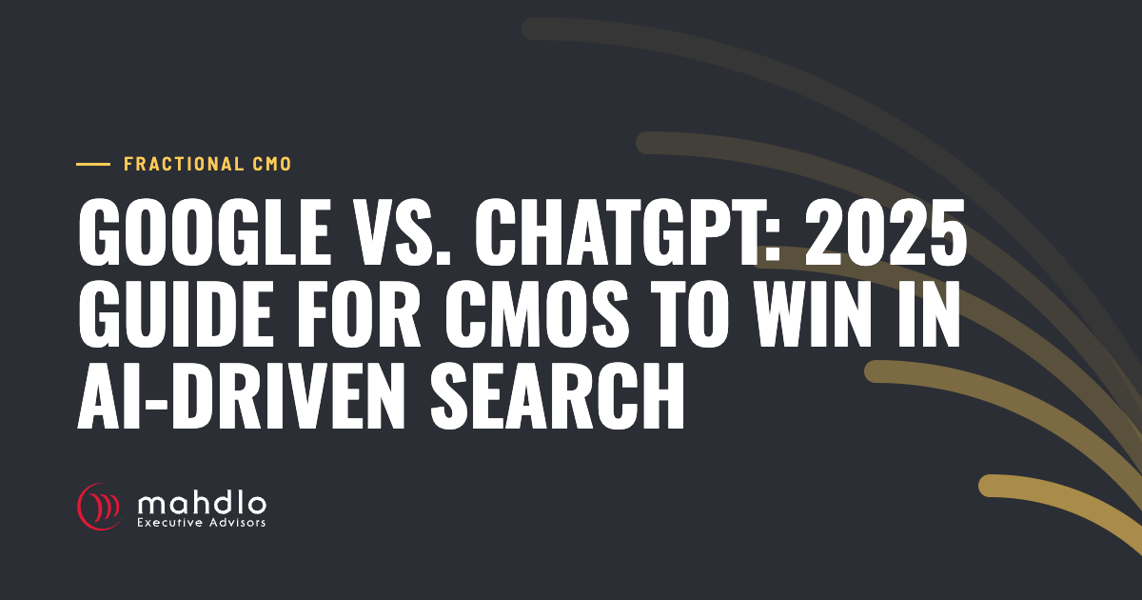 Mahdlo article card: Google vs. ChatGPT: 2025 Guide for CMOs to Win in AI-Driven Search