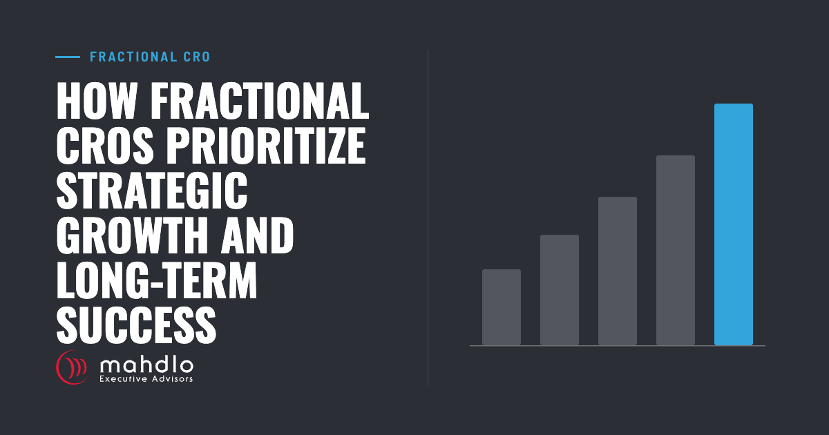 Mahdlo article card: How Fractional CROs Prioritize Strategic Growth and Long-Term Success