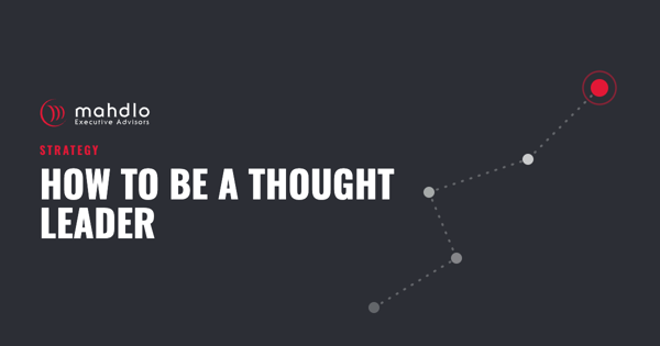 Mahdlo article card: How To Be A Thought Leader