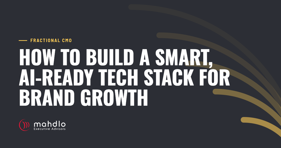 Mahdlo article card: How to Build a Smart, AI-Ready Tech Stack for Brand Growth