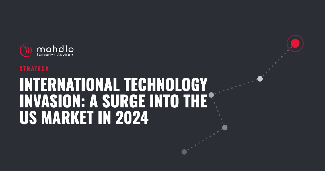 Mahdlo article card: International Technology Invasion: A Surge into the US Market in 2024