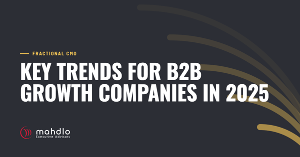 Mahdlo article card: Key Trends for B2B Growth Companies in 2025