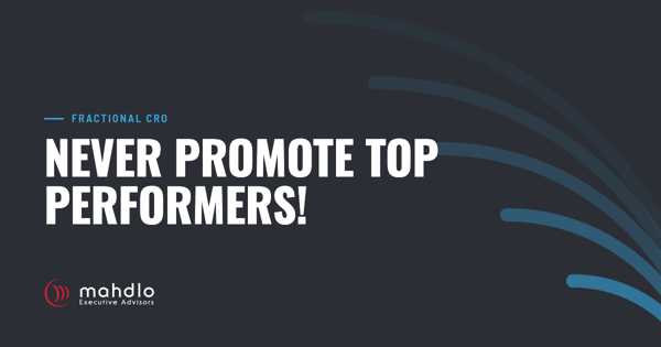 Mahdlo article card: Never Promote Top Performers!