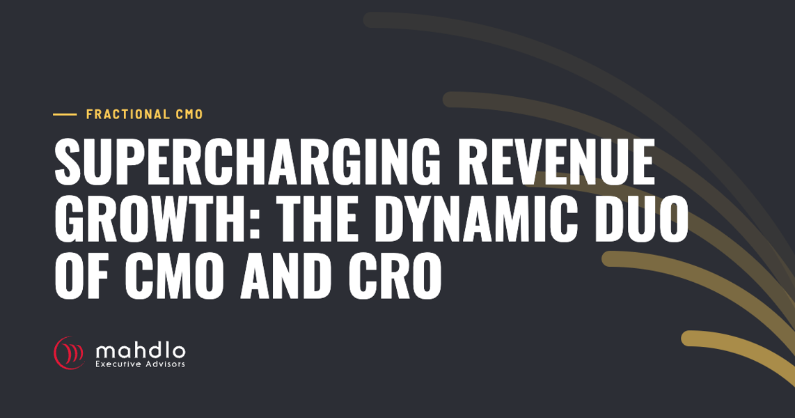 Mahdlo article card: Supercharging Revenue Growth: The Dynamic Duo of CMO and CRO