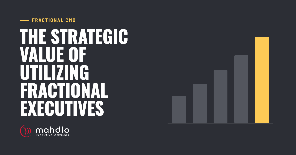 Mahdlo article card: THE STRATEGIC VALUE OF UTILIZING FRACTIONAL EXECUTIVES