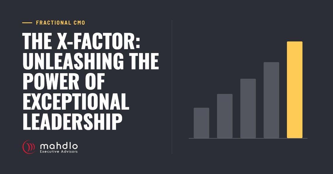 Mahdlo article card: The X-Factor: &nbsp;Unleashing the Power of Exceptional Leadership
