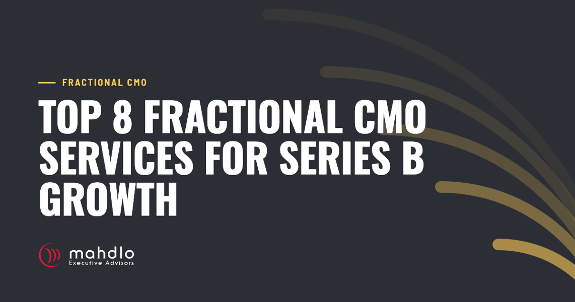 Mahdlo article card: Top 8 Fractional CMO Services for Series B Growth