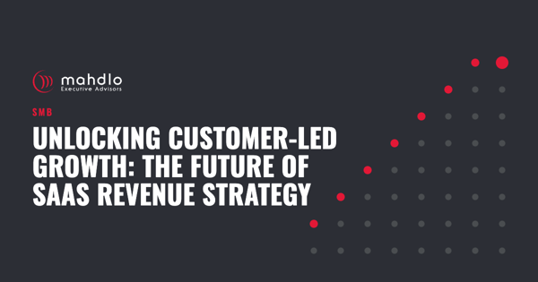 Mahdlo article card: Unlocking Customer-Led Growth: The Future of SaaS Revenue Strategy