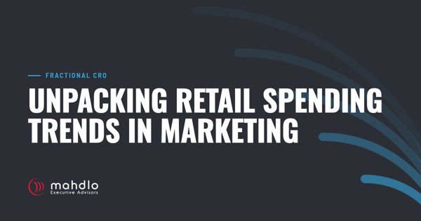 Mahdlo article card: Unpacking Retail Spending Trends in Marketing