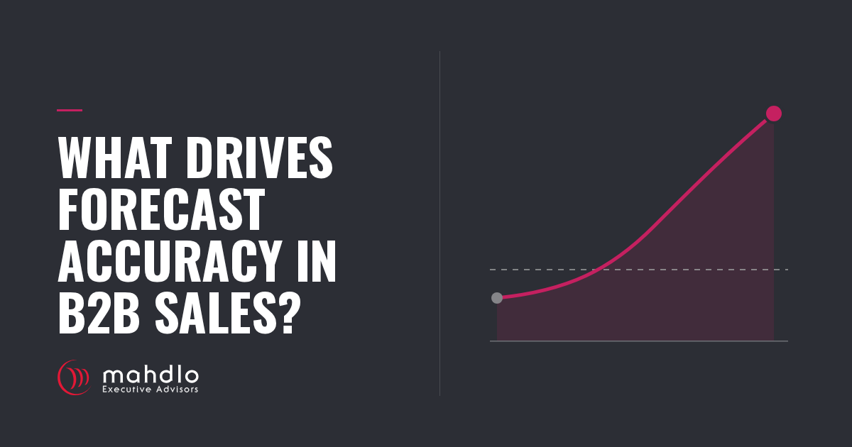 What Drives Forecast Accuracy in B2B Sales? Mahdlo blog card