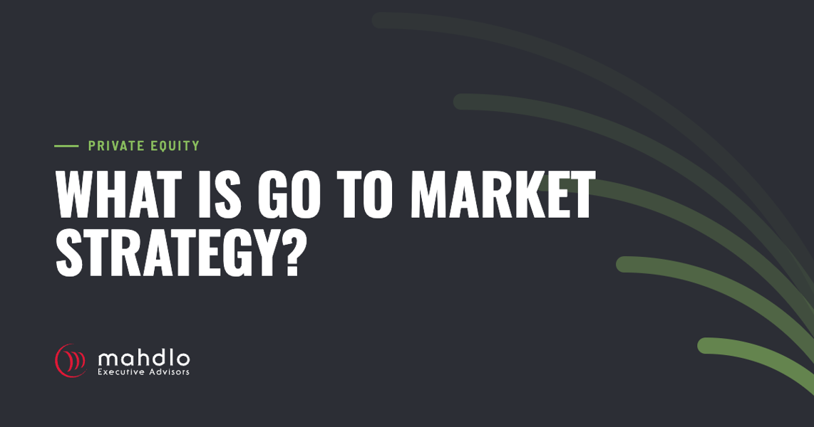 Mahdlo article card: What Is Go to Market Strategy?