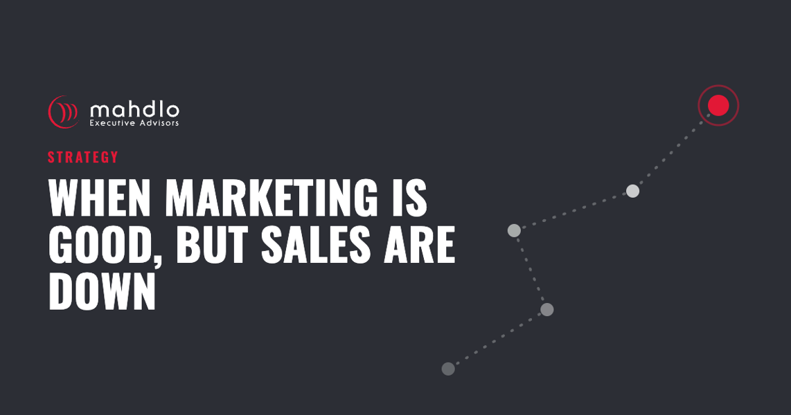 Mahdlo article card: When Marketing is Good, but Sales are Down