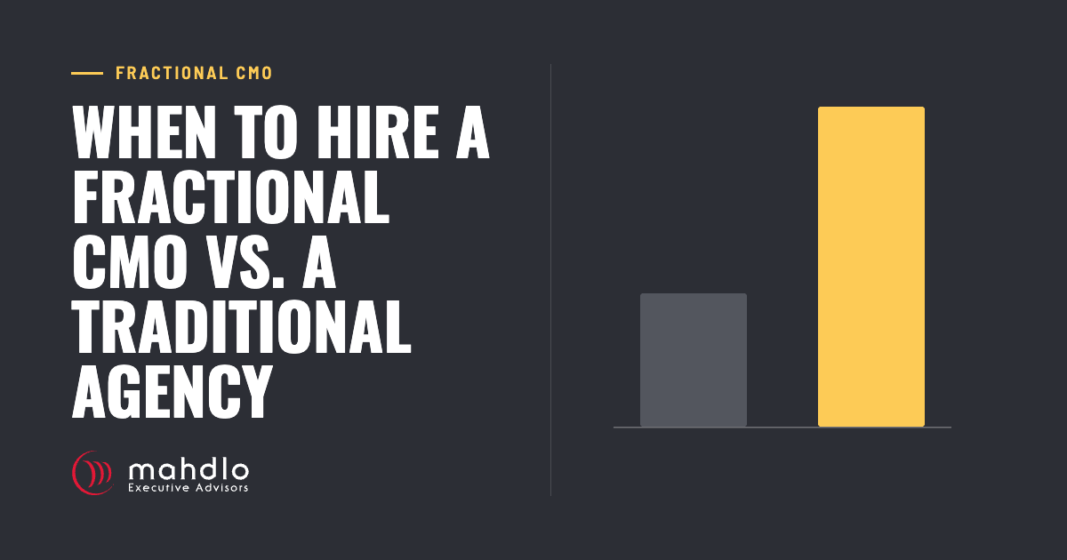 Mahdlo article card: When to Hire a Fractional CMO vs. A Traditional Agency