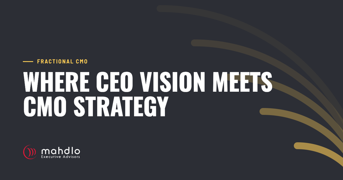 Mahdlo article card: Where &nbsp;CEO Vision Meets CMO Strategy